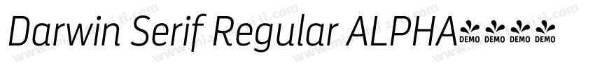 Darwin Serif Regular ALPHA字体转换